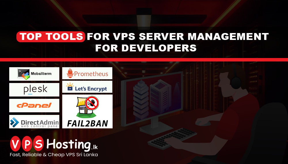 Top Tools for VPS Server Management for Developers